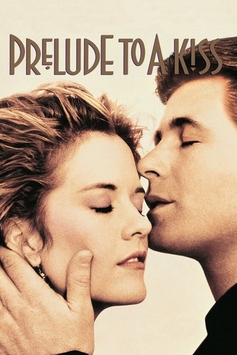 фильм კოცნის პრელუდია / Prelude to a Kiss / Kocnis Preludia 