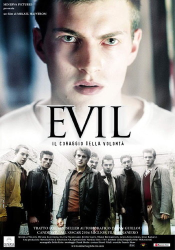 ბოროტება (ქართულად) / Evil / Ondskan 