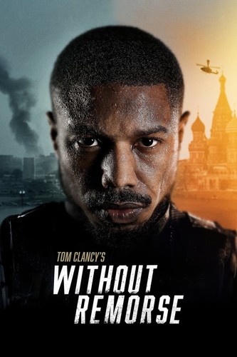 სინანულის გარეშე / Tom Clancy's Without Remorse / Without Remorse 