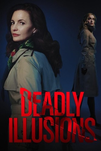 მომაკვდინებელი ილუზიები / Deadly Illusions / Momakvdinebeli Iluziebi 