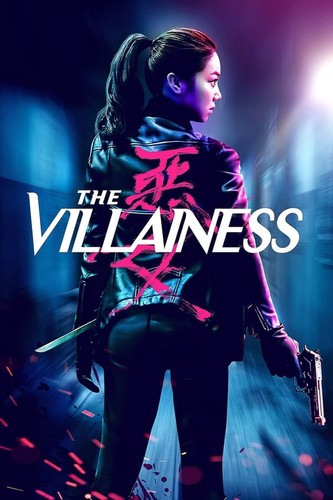 ბოროტმოქმედი ქალი / The Villainess / Aknyeo 