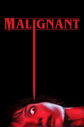 ბოროტი / Malignant / Boroti 