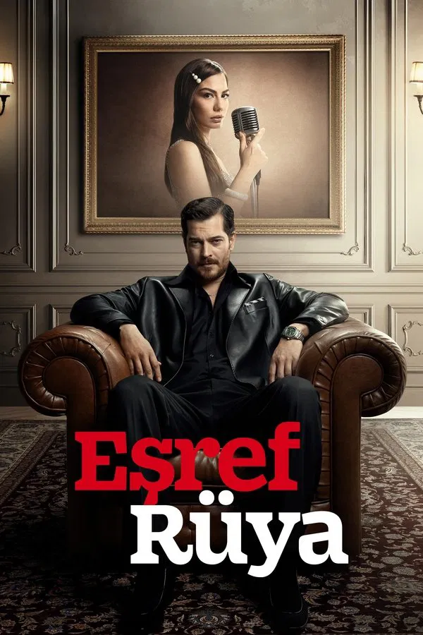 ეშრეფის სიზმარი / Esref Rüya 